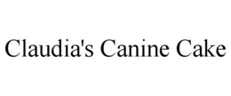 CLAUDIA'S CANINE CAKE trademark