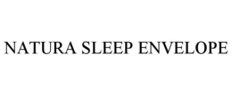 NATURA SLEEP ENVELOPE trademark