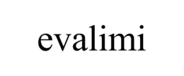 EVALIMI trademark
