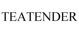 TEATENDER trademark