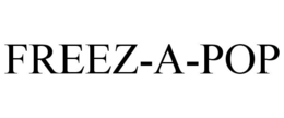 FREEZ-A-POP trademark