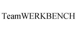 TEAMWERKBENCH trademark