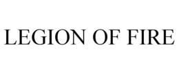 LEGION OF FIRE trademark