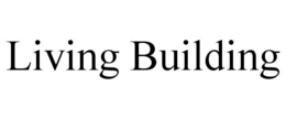 LIVING BUILDING trademark