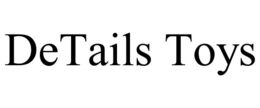 DETAILS TOYS trademark