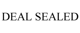DEAL SEALED trademark