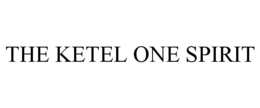 THE KETEL ONE SPIRIT trademark