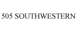 505 SOUTHWESTERN trademark