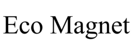 ECO MAGNET trademark