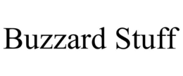 BUZZARD STUFF trademark