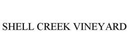 SHELL CREEK VINEYARD trademark