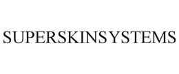 SUPERSKINSYSTEMS trademark