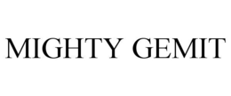 MIGHTY GEMIT trademark