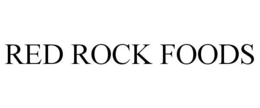 RED ROCK FOODS trademark