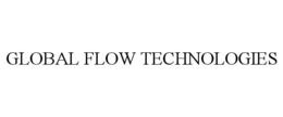 GLOBAL FLOW TECHNOLOGIES trademark