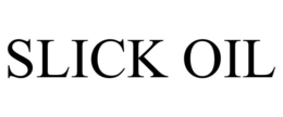 SLICK OIL trademark