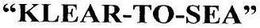 "KLEAR-TO-SEA" trademark