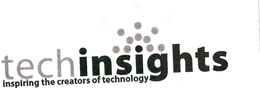 TECHINSIGHTS INSPIRING THE CREATORS OF TECHNOLOGY trademark