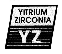 YITRIUM ZIRCONIA YZ trademark