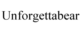UNFORGETTABEAR trademark