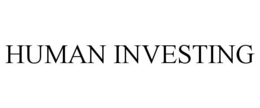 HUMAN INVESTING trademark