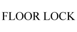 FLOOR LOCK trademark