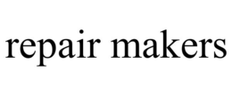 REPAIR MAKERS trademark
