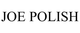 JOE POLISH trademark