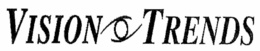 VISION TRENDS trademark
