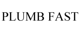 PLUMB FAST trademark