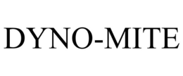 DYNO-MITE trademark