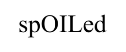 SPOILED trademark