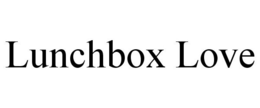 LUNCHBOX LOVE trademark