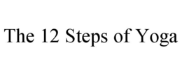 THE 12 STEPS OF YOGA trademark