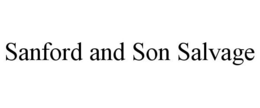 SANFORD AND SON SALVAGE trademark