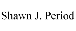 SHAWN J. PERIOD trademark