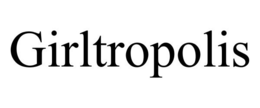 GIRLTROPOLIS trademark