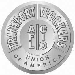 TRANSPORT WORKERS UNION OF AMERICA AFL CIO trademark