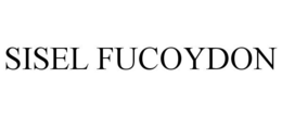 SISEL FUCOYDON trademark