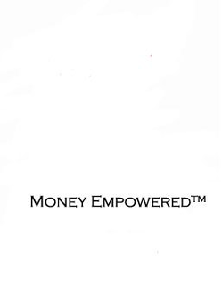 MONEY EMPOWERED trademark