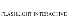 FLASHLIGHT INTERACTIVE trademark