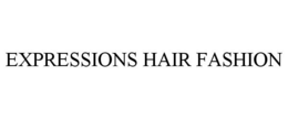 EXPRESSIONS HAIR FASHION trademark