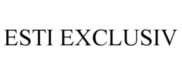 ESTI EXCLUSIV trademark