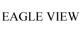 EAGLE VIEW trademark