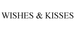 WISHES & KISSES trademark