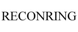 RECONRING trademark