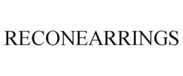 RECONEARRINGS trademark