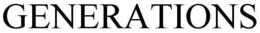 GENERATIONS trademark