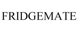 FRIDGEMATE trademark