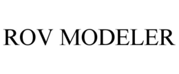 ROV MODELER trademark